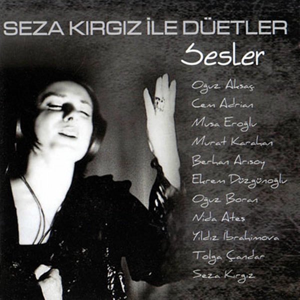 Seza Kırgız İle Düetler (Full Albüm)