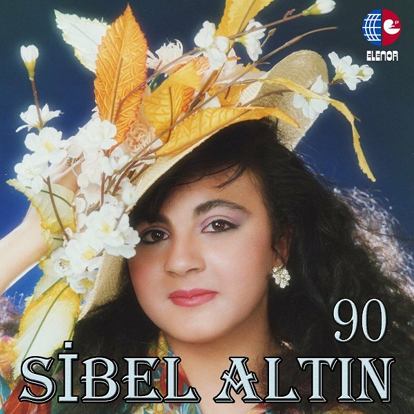 Sibel Altın 1990 Sibel Altın 90 (Albüm)