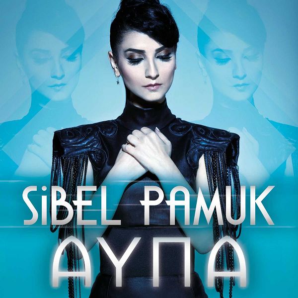 Sibel Pamuk - Ayna (Albüm) Sibel Pamuk 2014