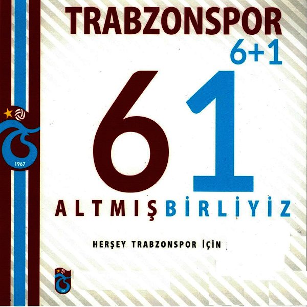 Trabzonspor 6+1 Altmışbirliyiz (Albüm) Sinan Yılmaz 2015