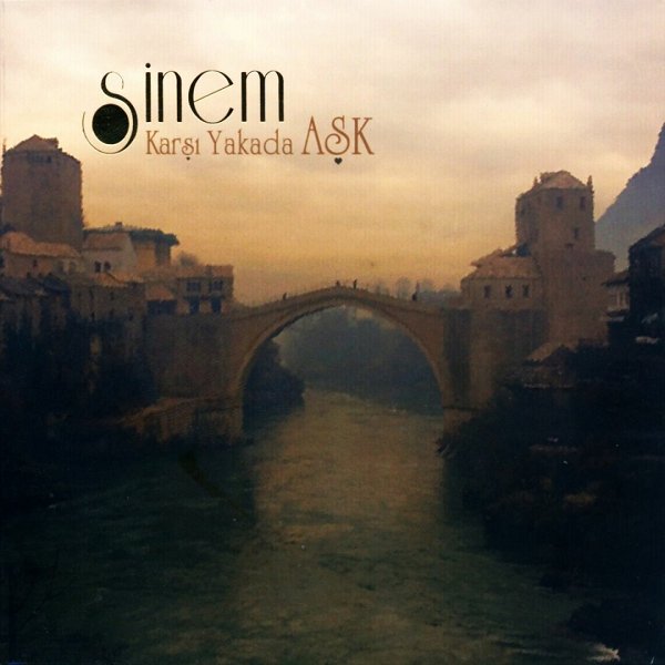 Sinem 2009 Karşı Yakada Aşk (Albüm)