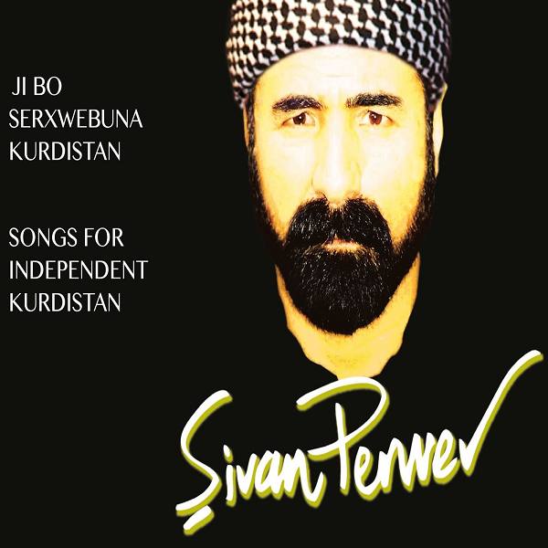 Ji Bo Serxwebuna Kurdistan (EP) Şivan Perwer 2017