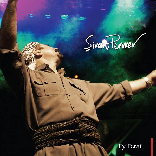 Ey Ferat (Albûm) Şivan Perwer 1978