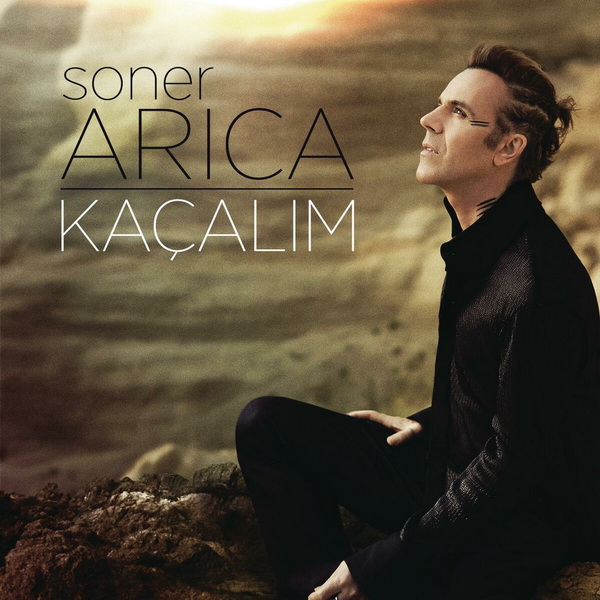 Kaçalım (Albüm) Soner Arıca 2017