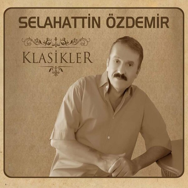 Klasikler Selahattin Özdemir