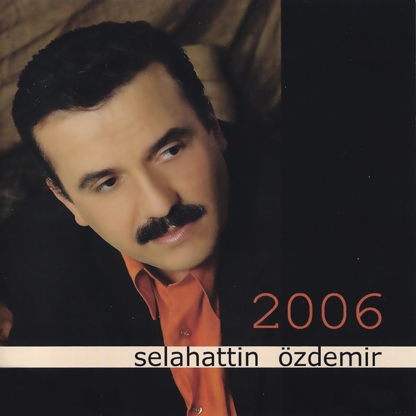 Mutlu Ol Yeter (Albüm) Selahattin Özdemir 2006