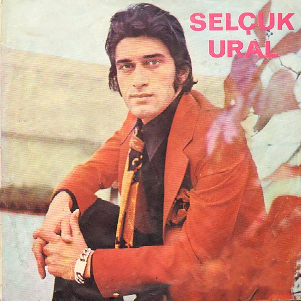 Bende Sevdim Bir Zamanlar Selçuk Ural