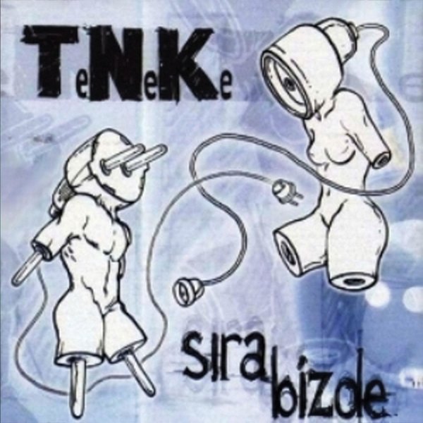Sıra Bizde (EP) TNK 2005