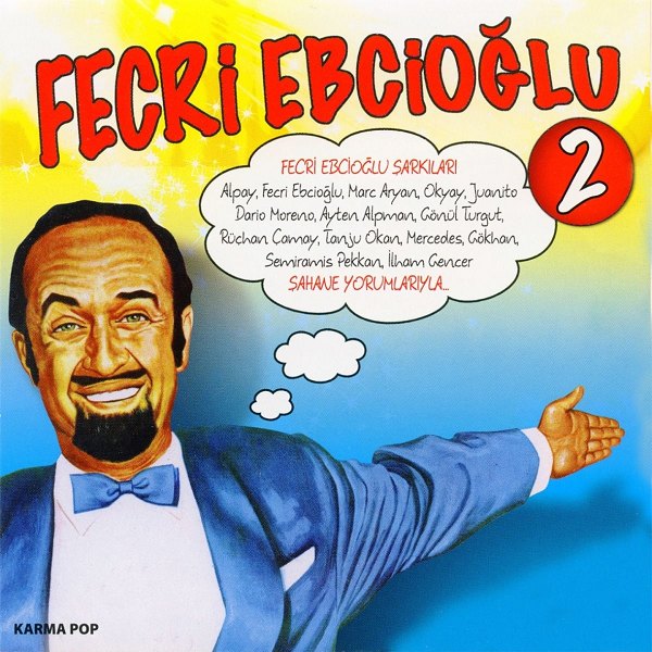 Fecri Ebcioğlu Şarkıları (Albüm) 2010
