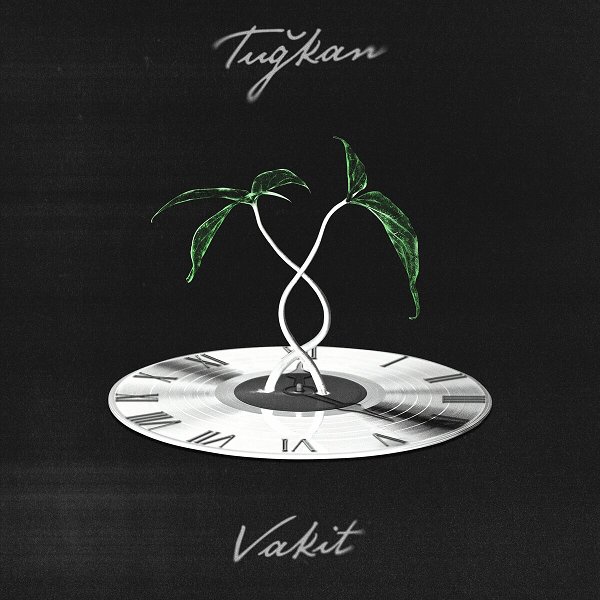 Tuğkan 2024 Vakit (EP)
