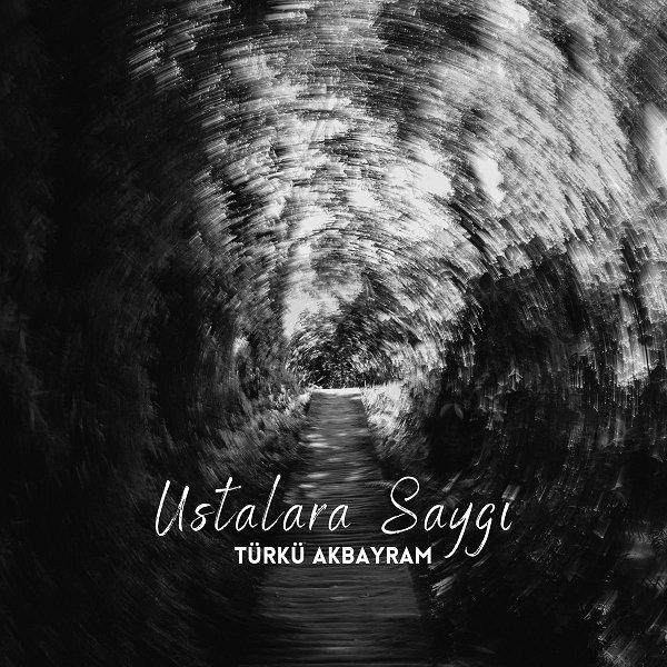 Türkü Akbayram - Ustalara Saygı (Albüm)
