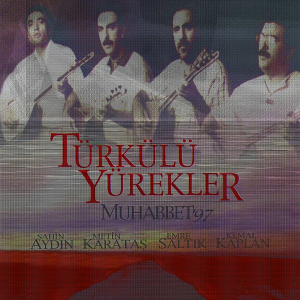 Türkülü Yürekler 1997 Muhabbetler 97 (Albüm)
