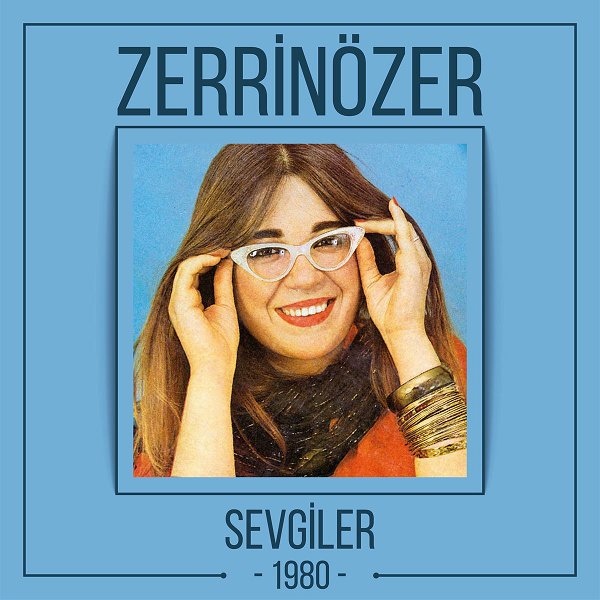 Zerrin Özer - Sevgiler (Albüm)