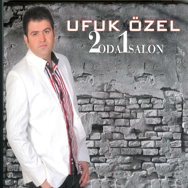Ufuk Özel 2013 2 Oda 1 Salon (Albüm)