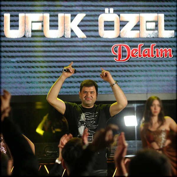 Ufuk Özel 2022 Delalım (EP)