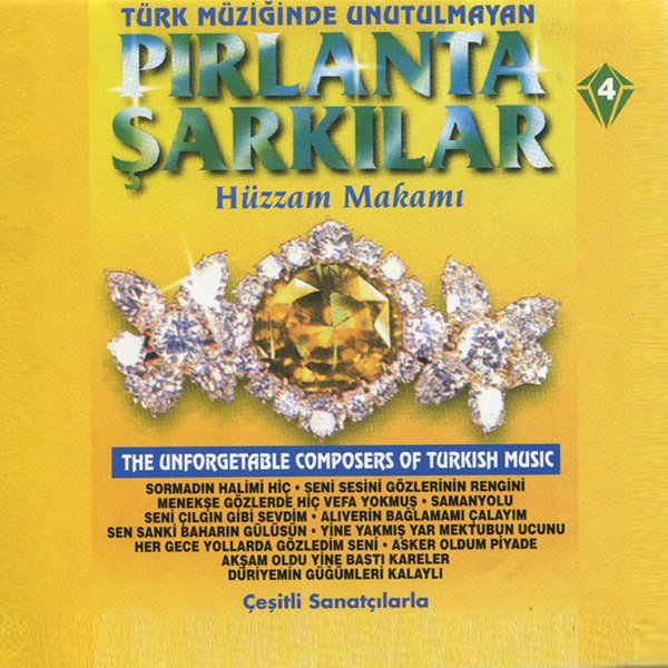 Türk Müziğinde Unutulmayan Pırlanta Şarkılar, Vol. 4 - Hüzzam Makamı (Albüm)