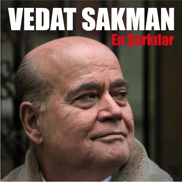 Vedat Sakman 2015 En Şarkılar (Albüm)