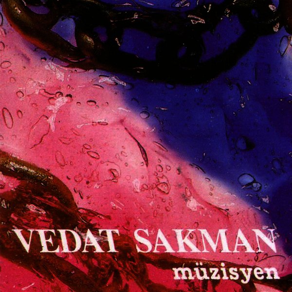 Vedat Sakman 2015 Müzisyen (Albüm)