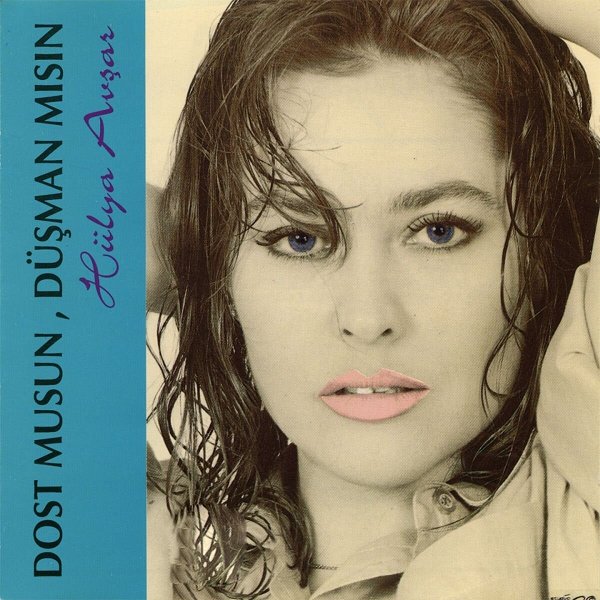 Hülya Avşar 1993 Dost Musun, Düşman Mısın (Albüm)