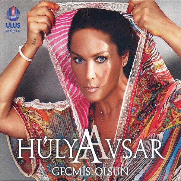 Hülya Avşar 2011 Geçmiş Olsun (Single)
