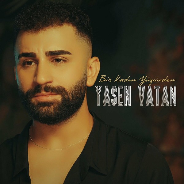 Bir Kadın Yüzünden (Single)