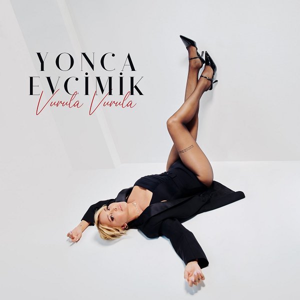 Yonca Evcimik 2022 Vurula Vurula (Single)