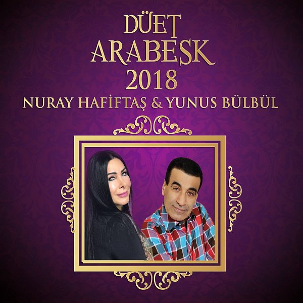 Yunus Bülbül 2017 Düet Arabesk (Albüm)