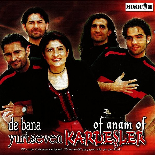 Yurtseven Kardeşler 2001 Of Aman Of (Albüm)