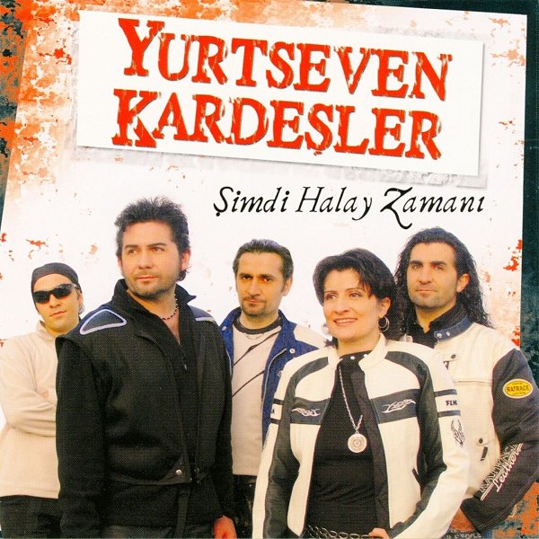 Yurtseven Kardeşler 2005 Şimdi Halay Zamanı (Albüm)