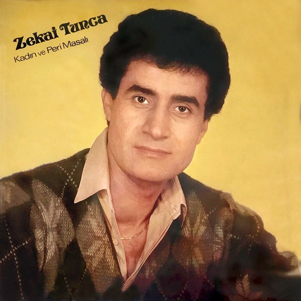 Zekai Tunca 1982 Kadın Ve Peri Masalı (Albüm)