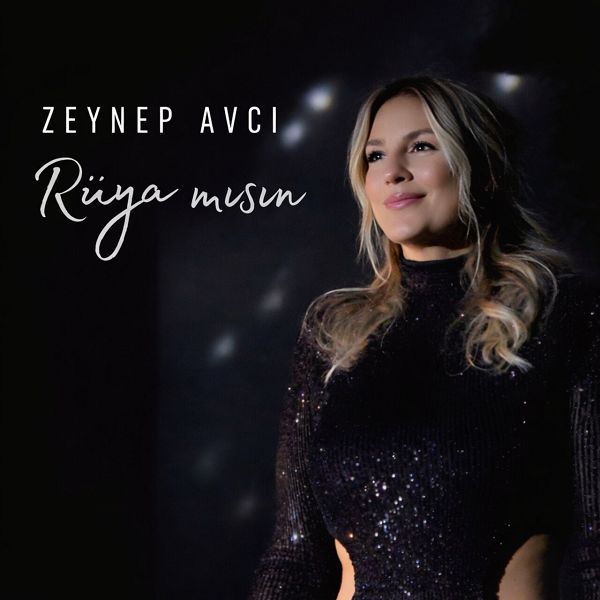 Rüya Mısın (Single) Zeynep Avcı 2026