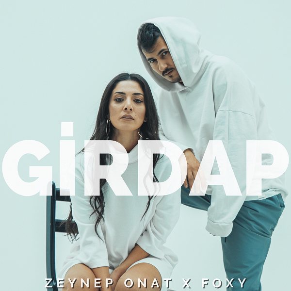 Girdap (Single) Zeynep Onat 2021