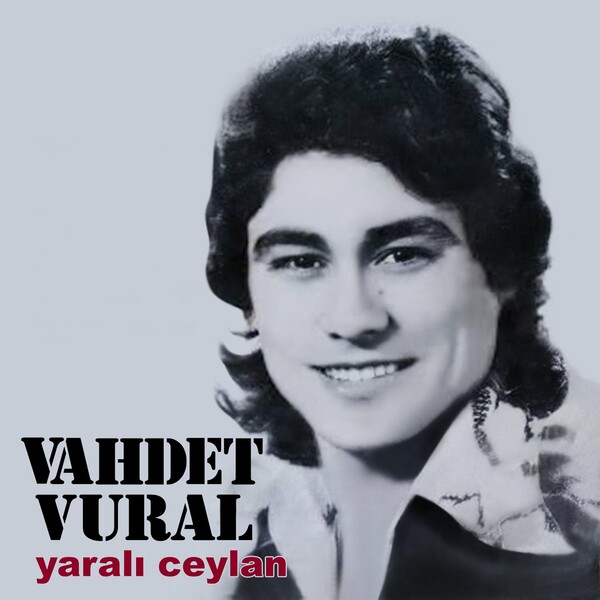 Yaralı Ceylan (Single)