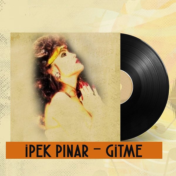 İpek Pınar 1999 Gitme (Albüm)