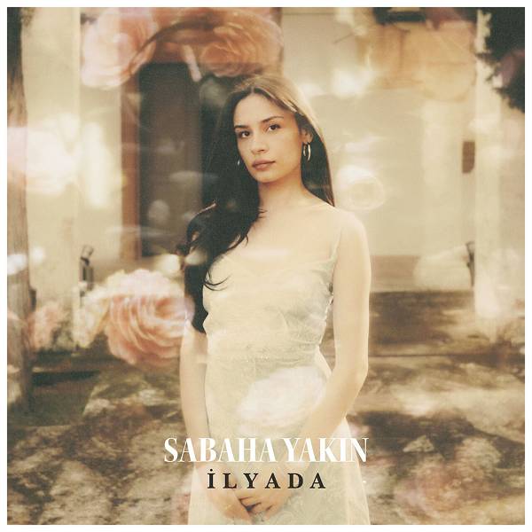 Sabaha Yakın (Single) İlyada 2023