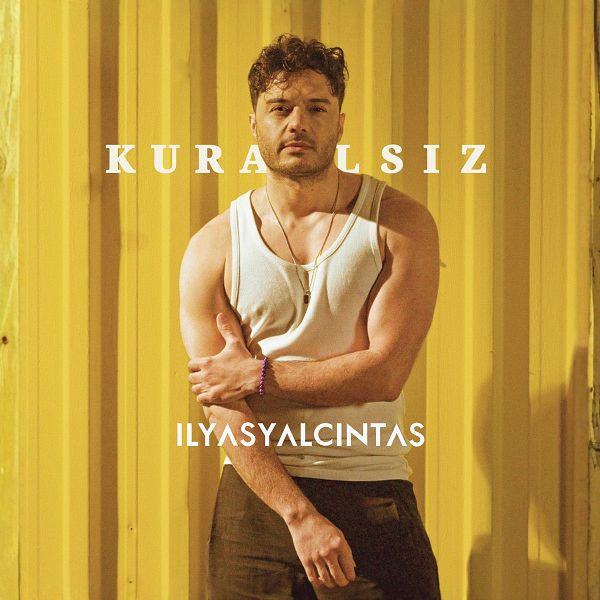 İlyas Yalçıntaş 2026 MP3 indir KURALSIZ (Single)