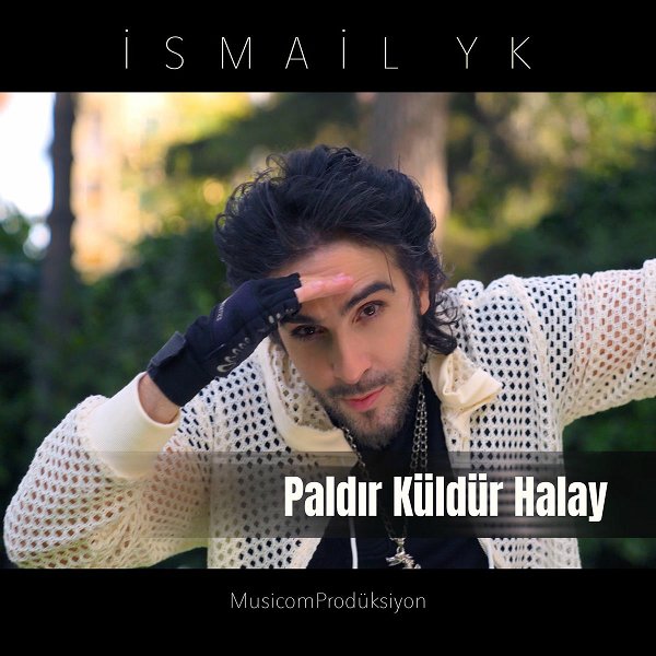 İsmail YK 2025 Mp3 indir Paldır Küldür Halay (EP)