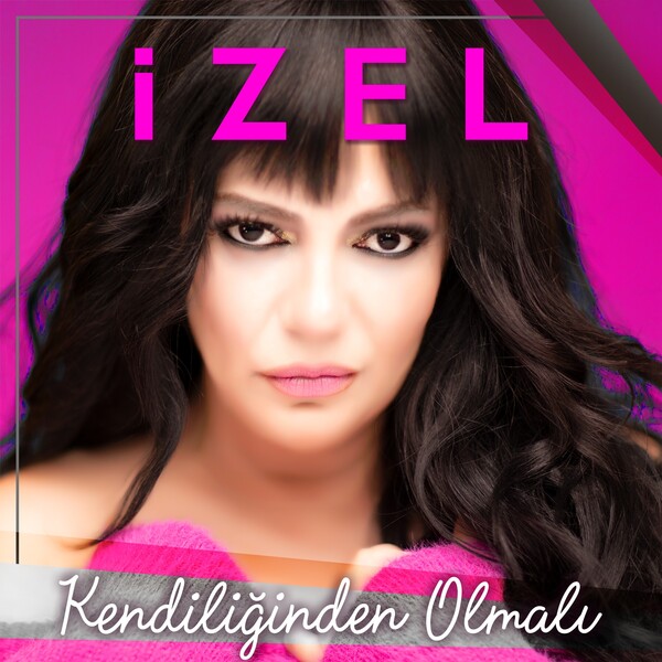 Kendiliğinden Olmalı İzel 2019